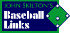 Skilton's Baseball Links